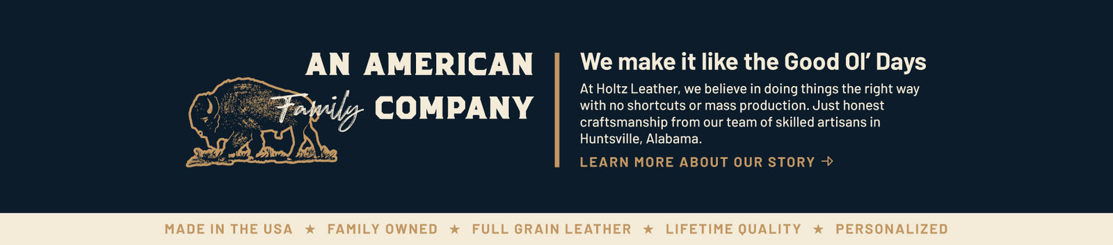 A dark navy promotional banner for An American Family Company, featuring a white bison logo, the company name, a quote about making it like the Good 'Ole' Days, and a light beige footer strip with additional text.