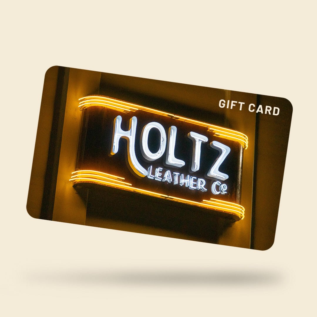 Holtz Leather Co. Gift Card - Holtz Leather