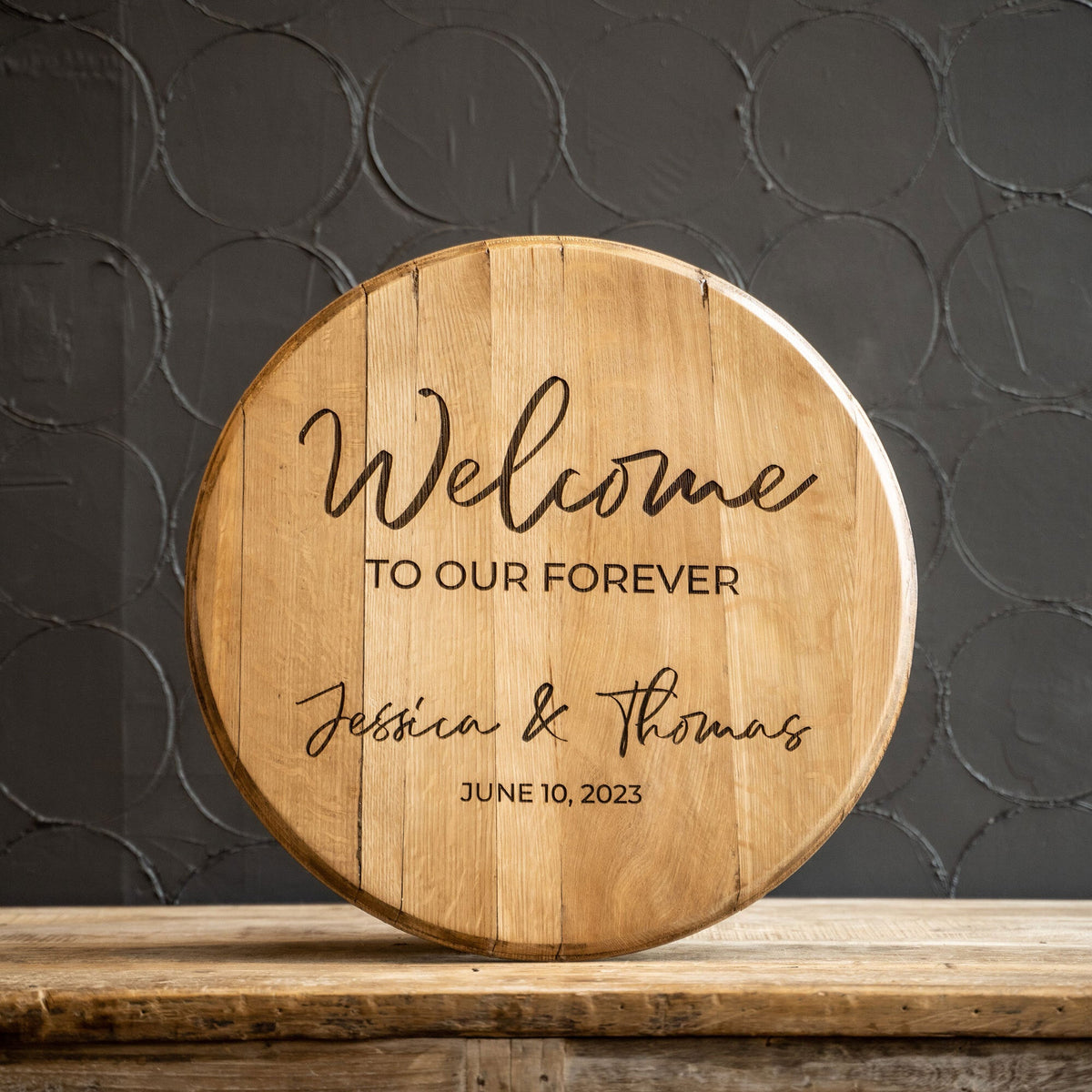 Welcome To Our Forever - Personalized Whiskey Barrel Wedding Welcome Sign - Holtz Leather