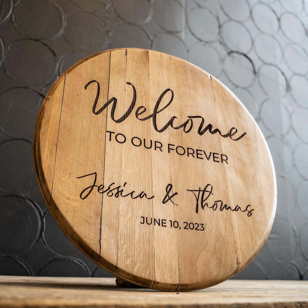 Welcome To Our Forever - Personalized Whiskey Barrel Wedding Welcome Sign - Holtz Leather